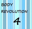 Body Revolution -  4