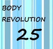 Body Revolution -  25