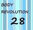 Body Revolution -  28 -  1 